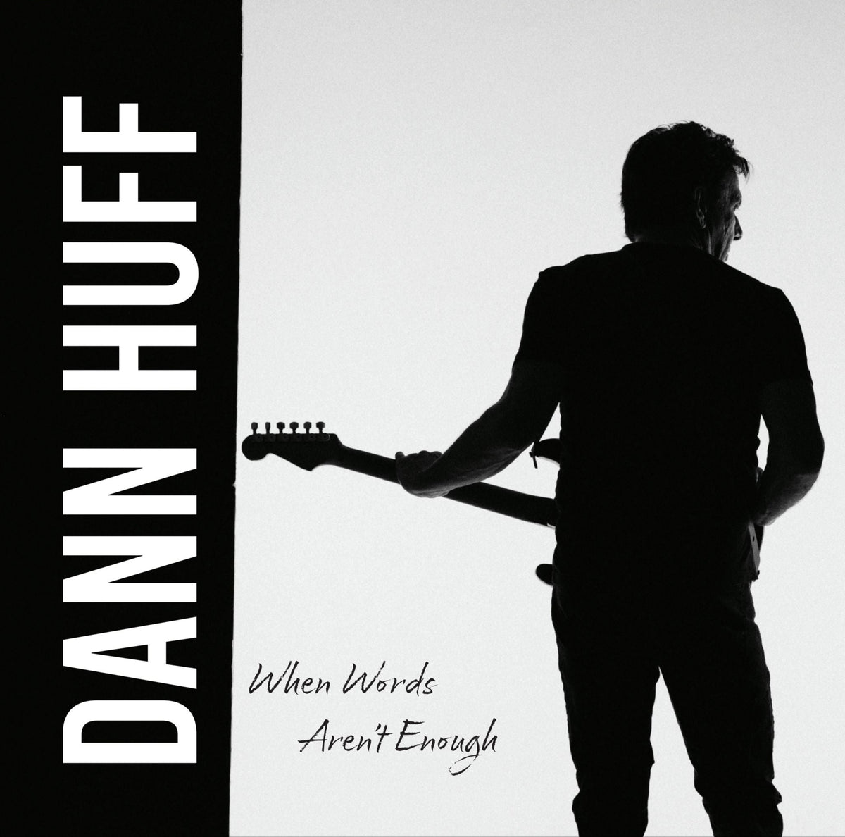 Dann Huff When Words Aren't Enough - LP Cover